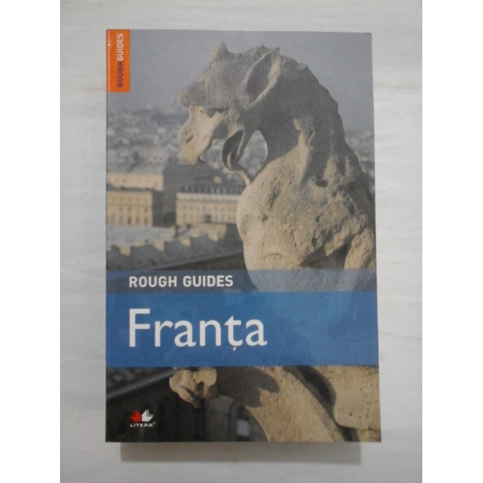 Franta  -  Ghid Turistic - Rough Guides / Litera